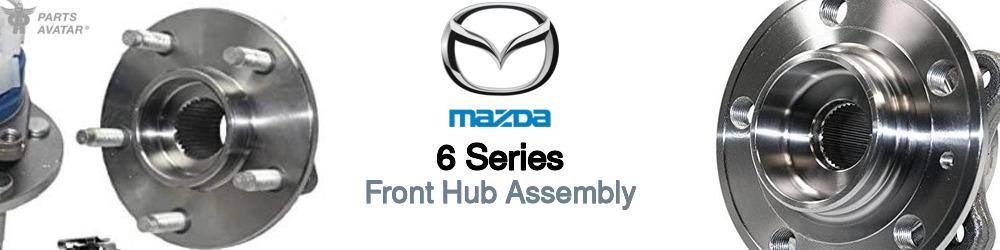 Discover Mazda 6 series Front Hub Assemblies For Your Vehicle