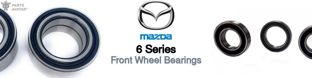Discover Mazda 6 series Front Wheel Bearings For Your Vehicle