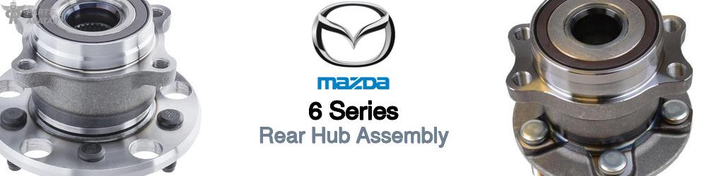 Discover Mazda 6 series Rear Hub Assemblies For Your Vehicle