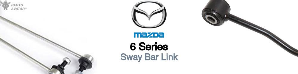 Discover Mazda 6 series Sway Bar Links For Your Vehicle