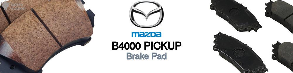Discover Mazda B4000 pickup Brake Pads For Your Vehicle