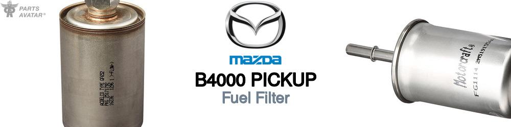 Discover Mazda B4000 pickup Fuel Filters For Your Vehicle