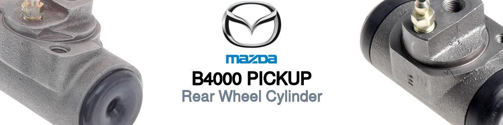 Discover Mazda B4000 pickup Rear Wheel Cylinders For Your Vehicle