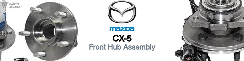 Discover Mazda Cx-5 Front Hub Assemblies For Your Vehicle