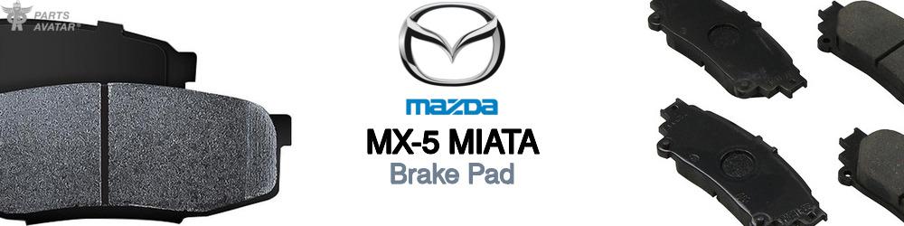 Discover Mazda Mx-5 miata Brake Pads For Your Vehicle