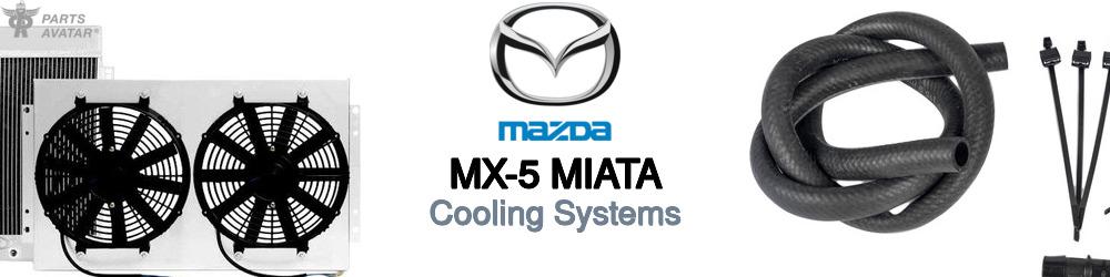 Discover Mazda Mx-5 miata Cooling Systems For Your Vehicle