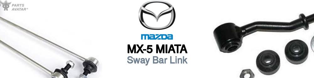 Discover Mazda Mx-5 miata Sway Bar Links For Your Vehicle
