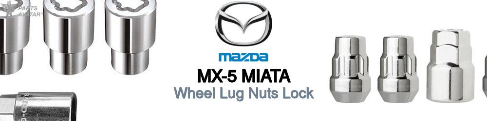 Discover Mazda Mx-5 miata Wheel Lug Nuts Lock For Your Vehicle