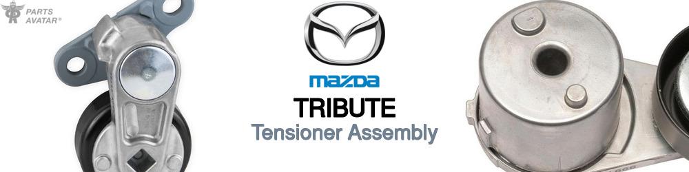 Discover Mazda Tribute Tensioner Assembly For Your Vehicle