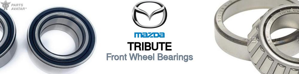 Discover Mazda Tribute Front Wheel Bearings For Your Vehicle