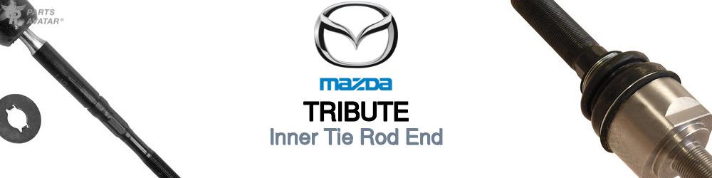 Discover Mazda Tribute Inner Tie Rods For Your Vehicle