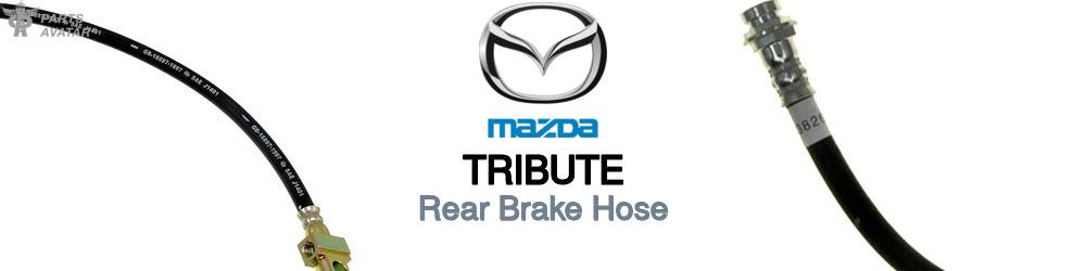 Discover Mazda Tribute Rear Brake Hoses For Your Vehicle