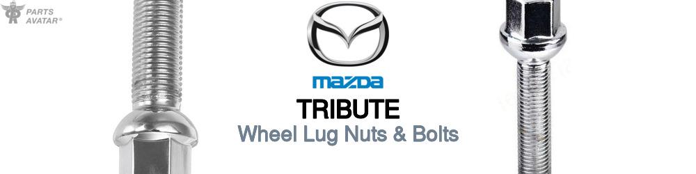 Discover Mazda Tribute Wheel Lug Nuts & Bolts For Your Vehicle