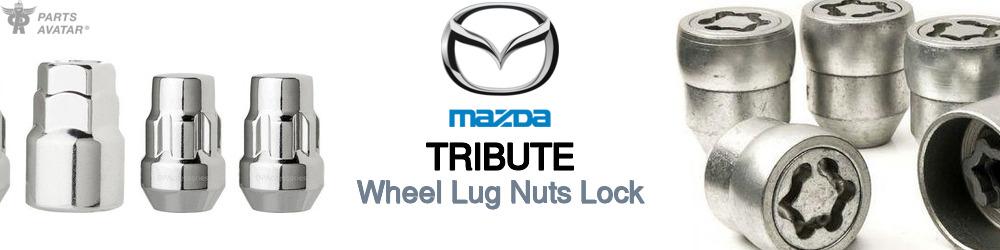 Discover Mazda Tribute Wheel Lug Nuts Lock For Your Vehicle