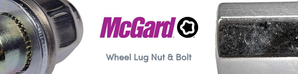 Discover McGard Wheel Lug Nut & Bolt For Your Vehicle