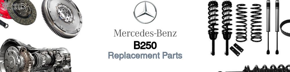 Discover Mercedes benz B250 Replacement Parts For Your Vehicle