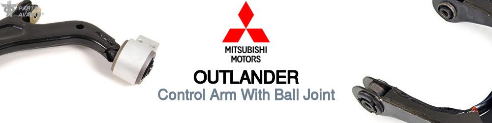 Discover Mitsubishi Outlander Control Arms With Ball Joints For Your Vehicle