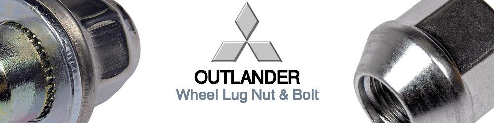 Discover Mitsubishi Outlander Wheel Lug Nut & Bolt For Your Vehicle