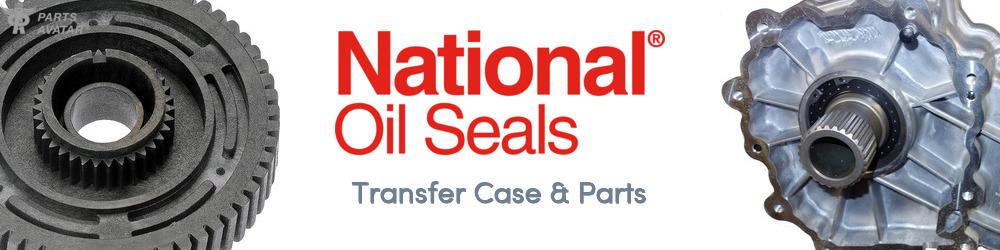 Discover National Oil Seals Transfer Case & Parts For Your Vehicle