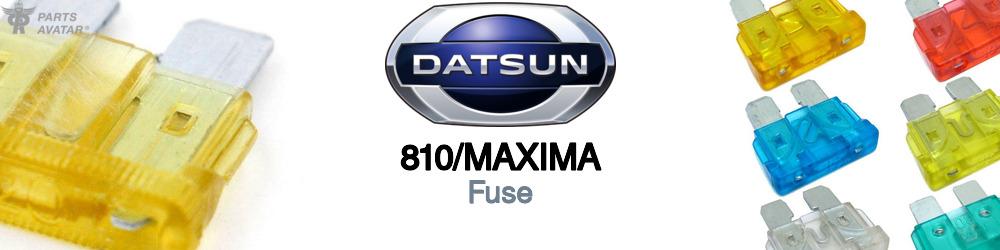 Discover Nissan datsun 810/maxima Fuses For Your Vehicle