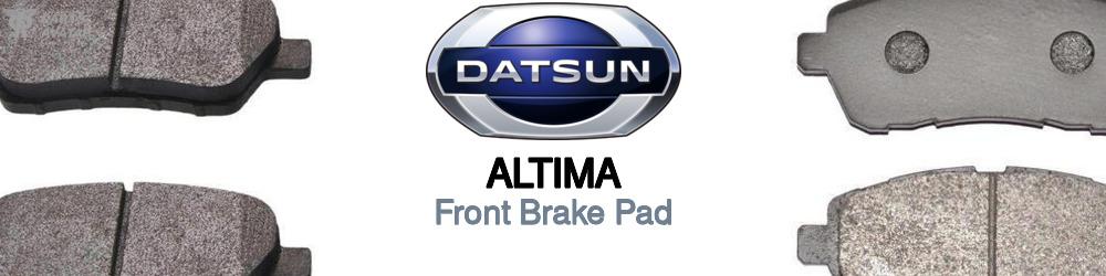 Discover Nissan datsun Altima Front Brake Pads For Your Vehicle