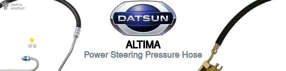 Discover Nissan datsun Altima Power Steering Pressure Hoses For Your Vehicle