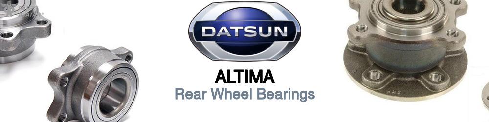 Discover Nissan datsun Altima Rear Wheel Bearings For Your Vehicle