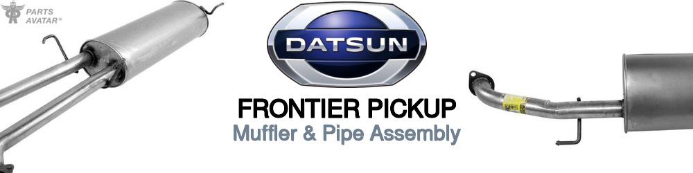 Discover Nissan datsun Frontier pickup Muffler and Pipe Assemblies For Your Vehicle