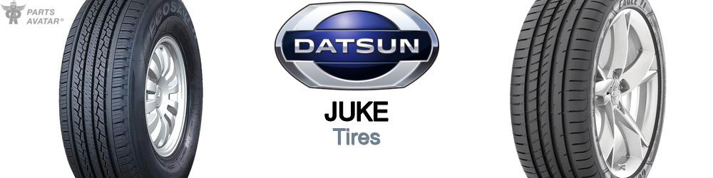 Discover Nissan datsun Juke Tires For Your Vehicle