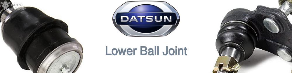 Discover Nissan datsun Lower Ball Joints For Your Vehicle