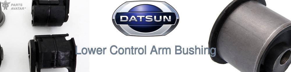 Discover Nissan datsun Control Arm Bushings For Your Vehicle