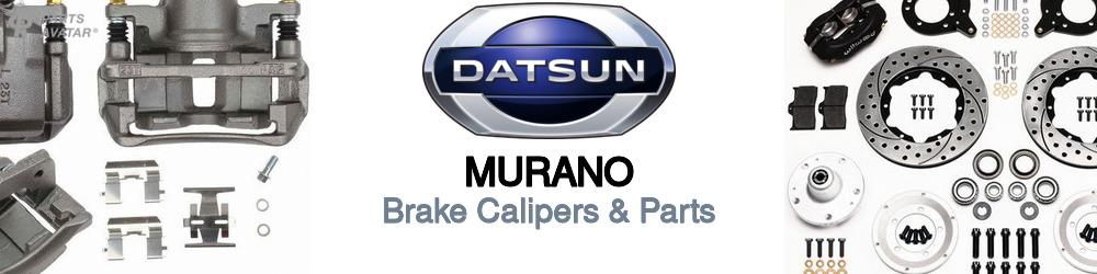 Discover Nissan datsun Murano Brake Calipers For Your Vehicle
