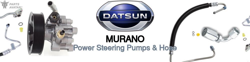 Discover Nissan datsun Murano Power Steering Pressure Hoses For Your Vehicle