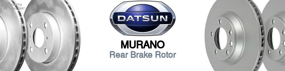 Discover Nissan datsun Murano Rear Brake Rotors For Your Vehicle
