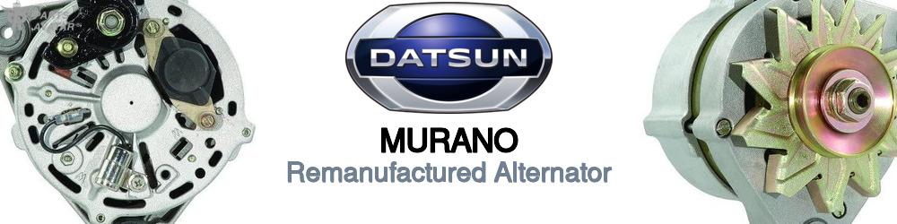 Discover Nissan datsun Murano Remanufactured Alternator For Your Vehicle