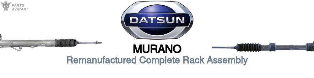 Discover Nissan datsun Murano Rack and Pinions For Your Vehicle