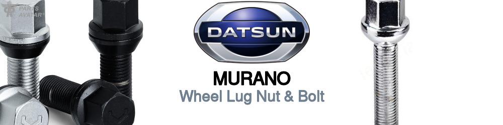 Discover Nissan datsun Murano Wheel Lug Nut & Bolt For Your Vehicle