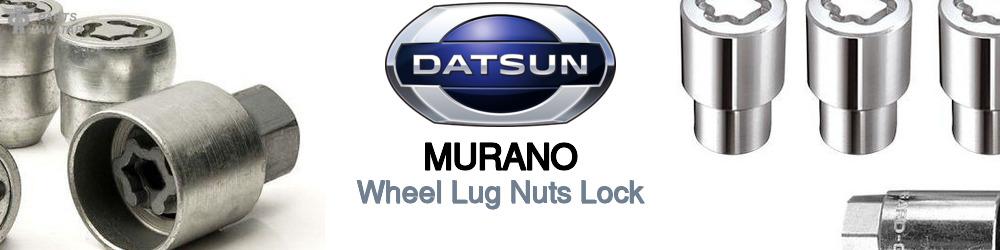 Discover Nissan datsun Murano Wheel Lug Nuts Lock For Your Vehicle