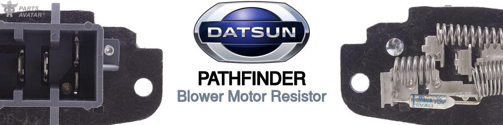 Discover Nissan datsun Pathfinder Blower Motor Resistors For Your Vehicle