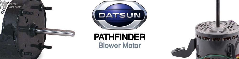 Nissan Datsun Pathfinder Blower Motor