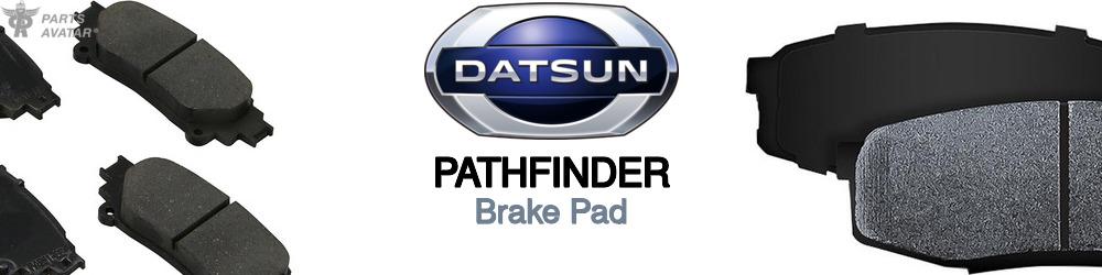 Discover Nissan datsun Pathfinder Brake Pads For Your Vehicle