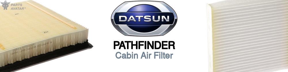 Discover Nissan datsun Pathfinder Cabin Air Filters For Your Vehicle