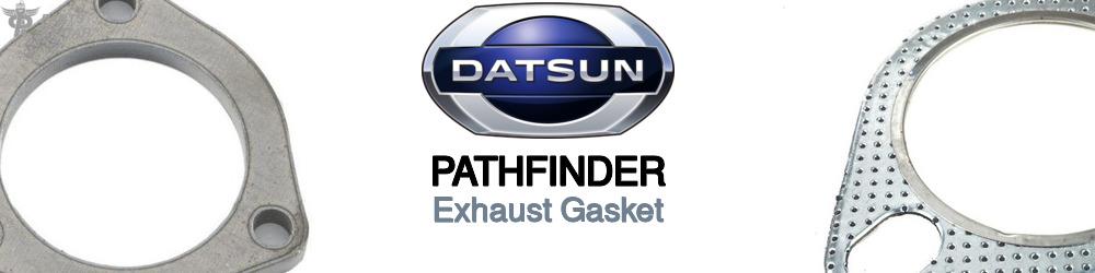 Discover Nissan datsun Pathfinder Exhaust Gaskets For Your Vehicle