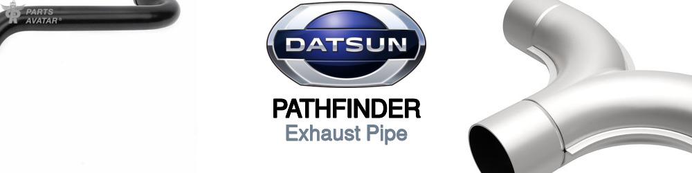 Discover Nissan datsun Pathfinder Exhaust Pipes For Your Vehicle