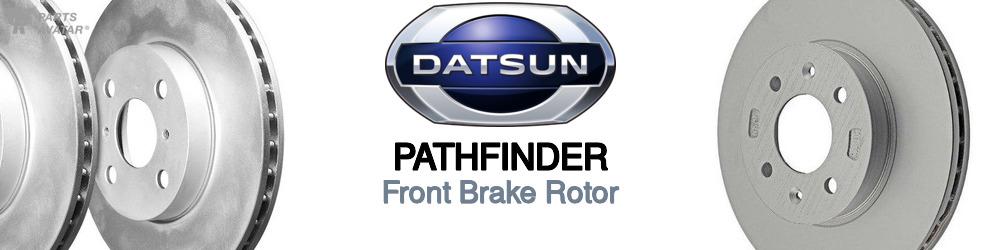 Discover Nissan datsun Pathfinder Front Brake Rotors For Your Vehicle