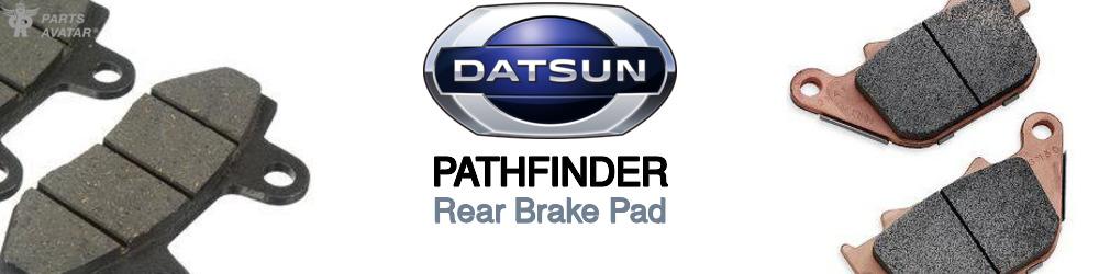 Discover Nissan datsun Pathfinder Rear Brake Pads For Your Vehicle