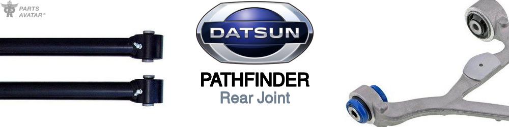 Discover Nissan datsun Pathfinder Rear Joints For Your Vehicle