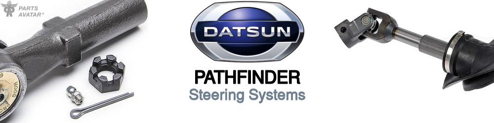 Discover Nissan datsun Pathfinder Steering For Your Vehicle