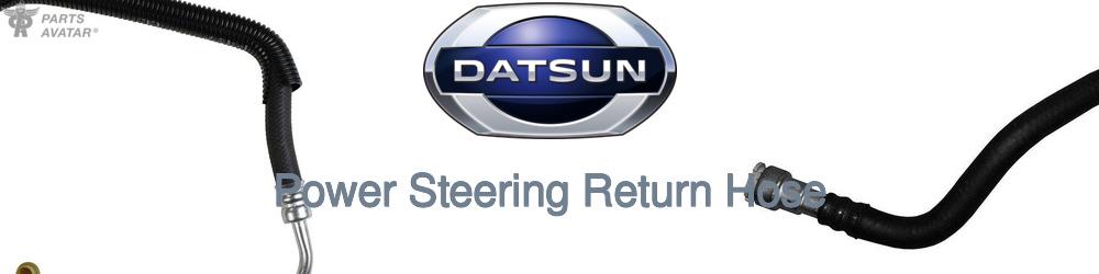 Discover Nissan datsun Power Steering Return Hoses For Your Vehicle