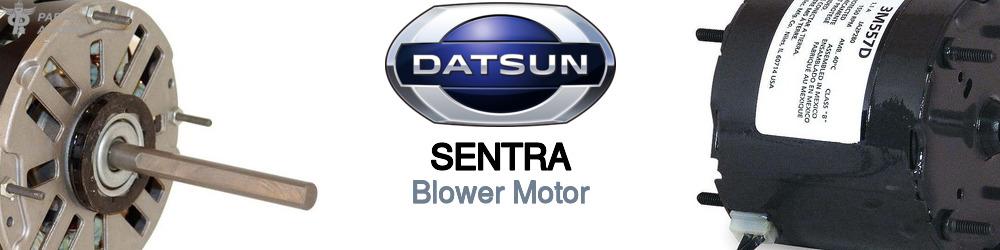 Discover Nissan datsun Sentra Blower Motors For Your Vehicle